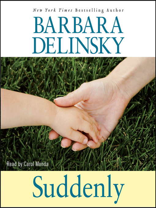 Title details for Suddenly by Barbara Delinsky - Available